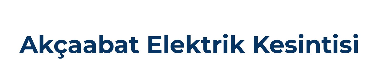Akçaabat Elektrik Kesintisi Sorgulama Son Dakika, Akçaabat Elektrik Arıza Telefon Numarası