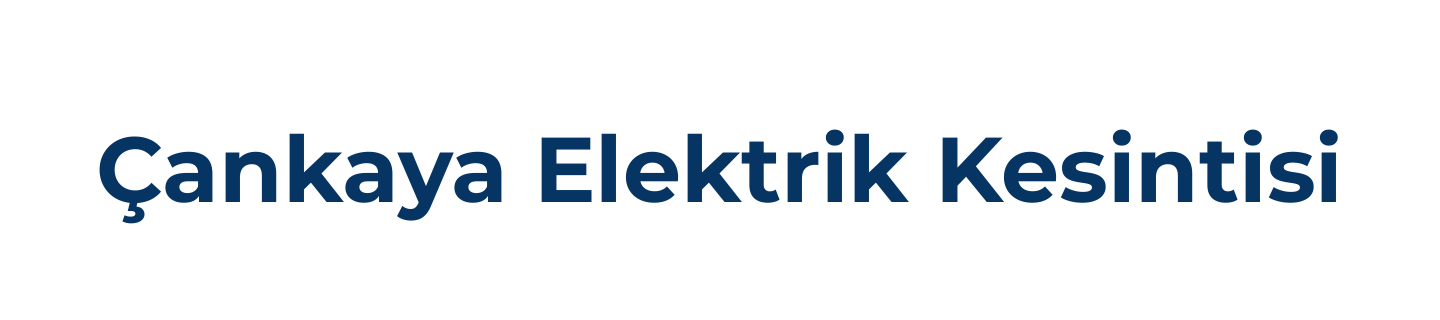 Çankaya Elektrik Kesintisi Sorgulama Son Dakika, Çankaya Elektrik Arıza Telefon Numarası