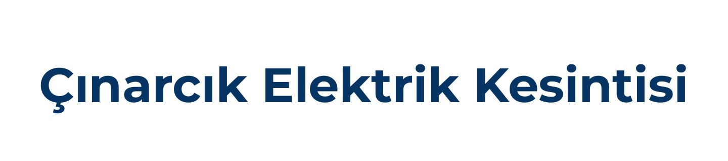 Çınarcık Elektrik Kesintisi Sorgulama Son Dakika, Çınarcık Elektrik Arıza Telefon Numarası
