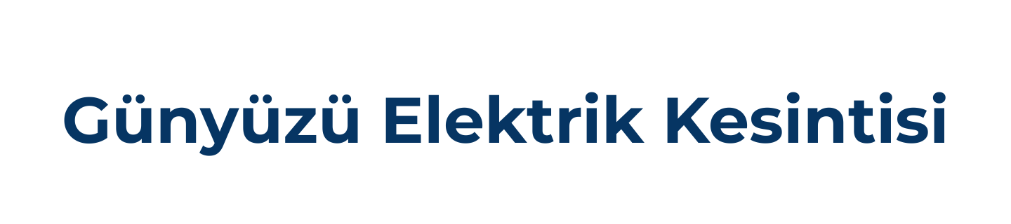 Günyüzü Elektrik Kesintisi Sorgulama Son Dakika, Günyüzü Elektrik Arıza Telefon Numarası