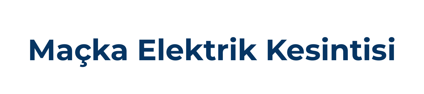 Maçka Elektrik Kesintisi Sorgulama Son Dakika, Maçka Elektrik Arıza Telefon Numarası