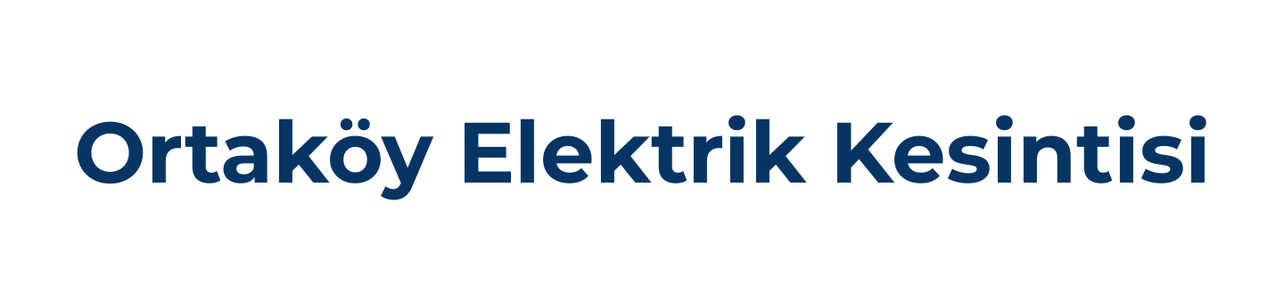 Çorum Ortaköy Elektrik Kesintisi Sorgulama Son Dakika, Çorum Ortaköy Elektrik Arıza Telefon Numarası