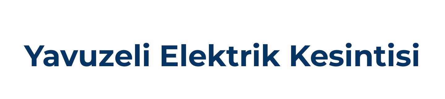 Yavuzeli Elektrik Kesintisi Sorgulama Son Dakika, Yavuzeli Elektrik Arıza Telefon Numarası